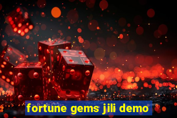 fortune gems jili demo